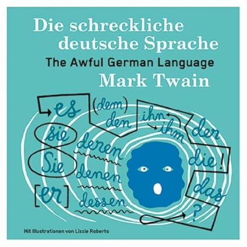 Beispielbild fr Die schreckliche deutsche Sprache: The Awful German Language zum Verkauf von medimops