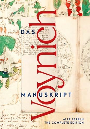 9783968494098: Das Voynich-Manuskript. The Voynich Manuscript. The Complete Edition: Gesamtdarstellung aller Tafeln der illuminierten Handschrift (Deutsch/Englische Ausgabe)