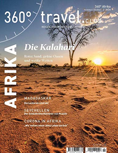 Beispielbild fr 360 Afrika - Ausgabe Sommer/Herbst 2020: Special: Die Kalahari (360 Afrika / Reisen, Natur und Gesellschaft) zum Verkauf von medimops