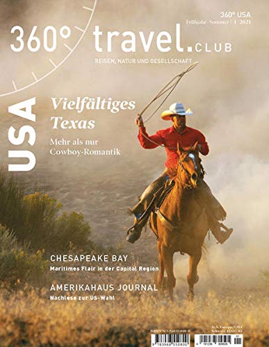 Beispielbild fr 360 USA - Ausgabe Frhjahr/Sommer 2021: Vielfltiges Texas (360 USA: Reisen, Natur und Gesellschaft) zum Verkauf von medimops