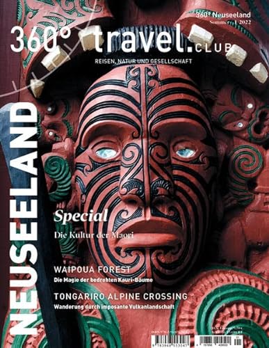 Beispielbild fr 360 Neuseeland - Ausgabe Sommer 1/2022: Special: Die Kultur der Maori (360 Neuseeland: Reisen, Natur und Gesellschaft) zum Verkauf von medimops