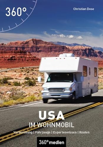 Beispielbild fr USA im Wohnmobil: Vorbereitung - Fahrzeuge - Expertenwissen - Routen (Camping in.) zum Verkauf von medimops