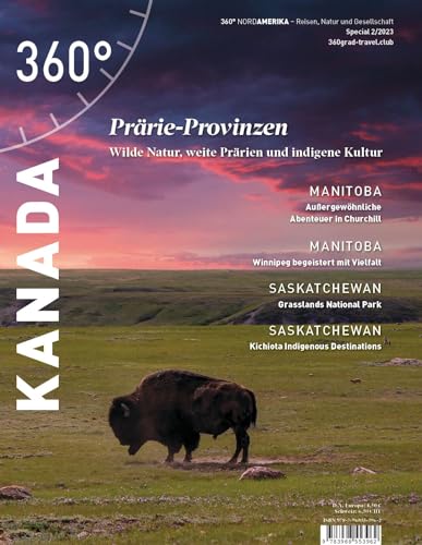 Beispielbild fr 360 Kanada - Special Prrieprovinzen (360 Kanada: Reisen, Natur und Gesellschaft) zum Verkauf von medimops