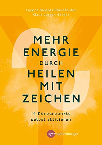 Stock image for Mehr Energie durch Heilen mit Zeichen for sale by GreatBookPrices