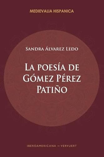Beispielbild fr La poesa de Gmez Prez Patio (Medievalia Hispanica) zum Verkauf von Buchpark