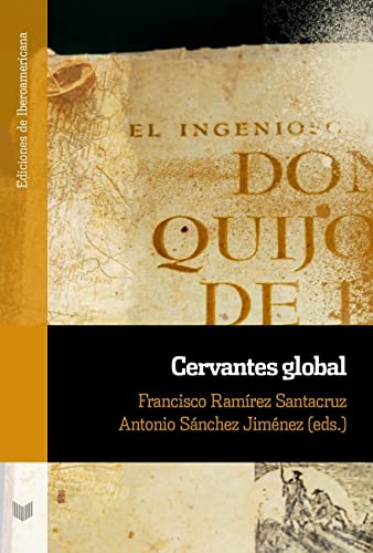 Beispielbild fr Cervantes global zum Verkauf von PBShop.store US