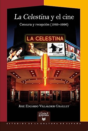 Beispielbild fr La Celestina" y el cine : censura y recepcin (1969-1996) zum Verkauf von Blackwell's