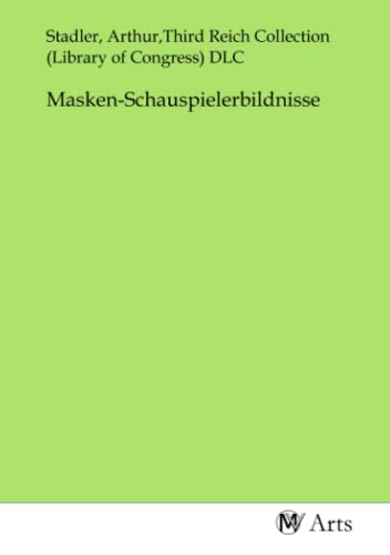 Imagen de archivo de Masken-Schauspielerbildnisse a la venta por BuchWeltWeit Ludwig Meier e.K.