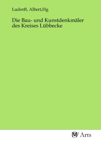 Imagen de archivo de Die Bau- und Kunstdenkmler des Kreises Lbbecke a la venta por BuchWeltWeit Ludwig Meier e.K.