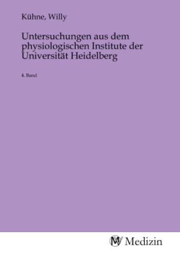 Imagen de archivo de Untersuchungen aus dem physiologischen Institute der Universitt Heidelberg a la venta por BuchWeltWeit Ludwig Meier e.K.