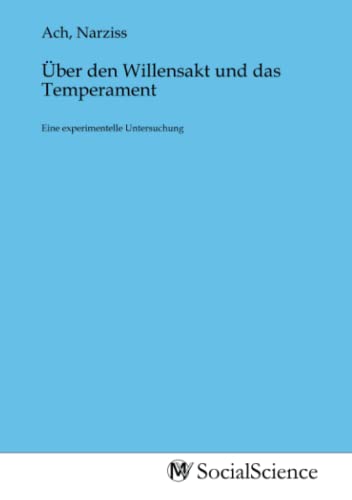 9783968822334: ber den Willensakt und das Temperament: Eine experimentelle Untersuchung