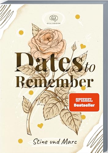 Beispielbild fr Dates to Remember: Momente, die bleiben. Unvergessliche Date-Ideen + Platz fr Erinnerungen (zum Ausfllen) zum Verkauf von medimops