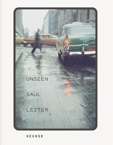 Imagen de archivo de Unseen Saul Leiter a la venta por Revaluation Books