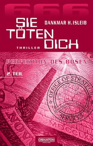 Beispielbild fr Sie tten dich: Teil 2: Sie tten dich (666 - Perfektion des Bsen) zum Verkauf von medimops