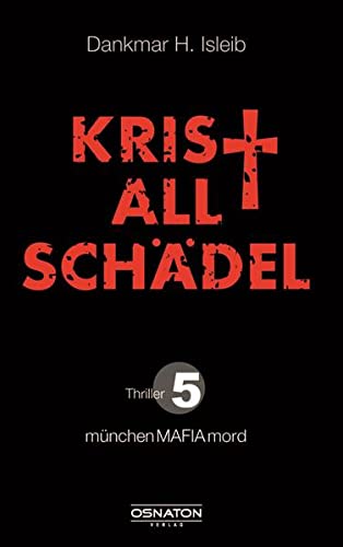 Stock image for Kristallschdel (MnchenMAFIAmord) for sale by medimops
