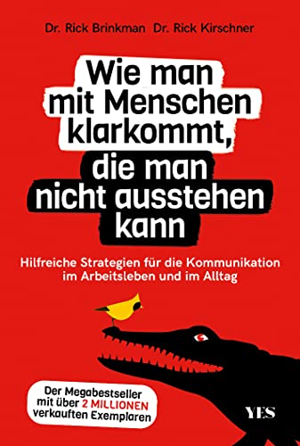 Stock image for Wie man mit Menschen klarkommt, die man nicht ausstehen kann for sale by Blackwell's