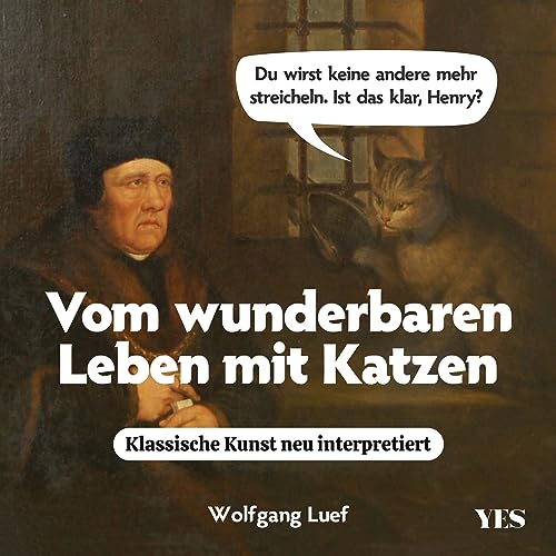 Beispielbild fr Vom wunderbaren Leben mit Katzen: Klassische Kunst neu interpretiert zum Verkauf von Ammareal