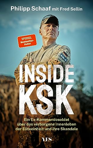 Stock image for Inside KSK: Ein Ex-Kommandosoldat ber das verborgene Innenleben der Eliteeinheit und ihre Skandale for sale by Revaluation Books