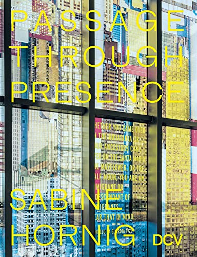 Stock image for Sabine Hornig: Passage Through Presence for sale by Italian Art Books