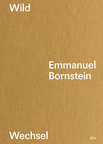 Stock image for Emmanuel Bornstein - Wildwechsel for sale by Revaluation Books