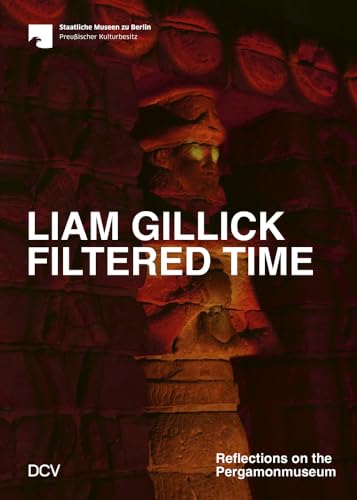 Beispielbild fr Liam Gillick. Filtered Time zum Verkauf von PBShop.store US