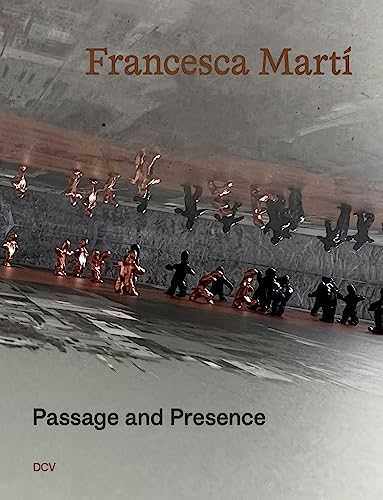 Stock image for Francesca Mart - Passage and Presence for sale by Revaluation Books