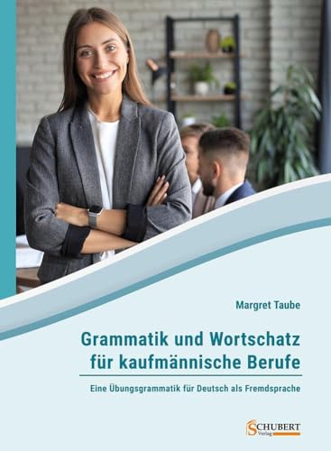 Beispielbild fr Grammatik und Wortschatz fr kaufmnnische Berufe zum Verkauf von Blackwell's