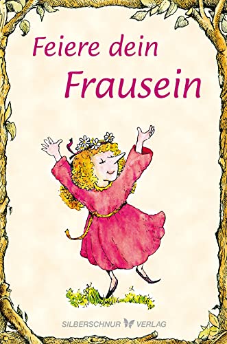 Imagen de archivo de Feiere Dein Frau-Sein a la venta por GreatBookPrices