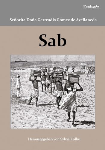 9783969404843: Sab: In deutscher Sprache herausgegeben, mit Funoten und einem Vorwort versehen von Sylvia Kolbe