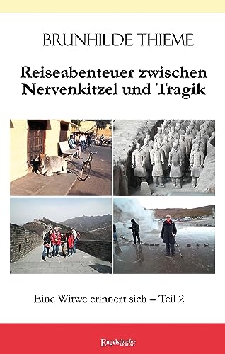Imagen de archivo de Reiseabenteuer zwischen Nervenkitzel und Tragik a la venta por GreatBookPrices