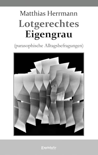 Stock image for Lotgerechtes Eigengrau for sale by GreatBookPrices