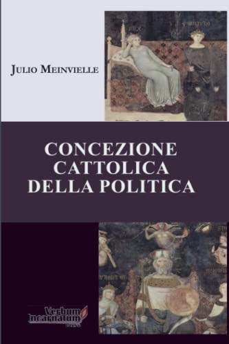 Stock image for Concezione Cattolica della Politica for sale by PBShop.store US