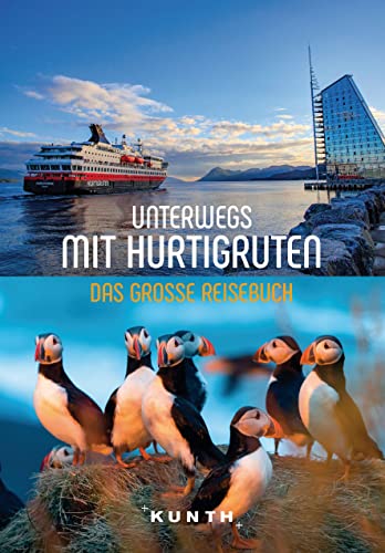 9783969650738: KUNTH Unterwegs mit Hurtigruten: Das groe Reisebuch