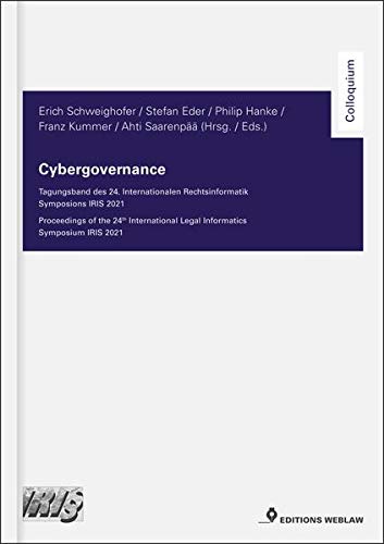Stock image for Cybergovernance: Tagungsband des 24. Internationalen Rechtsinformatik Symposions IRIS 2020 for sale by Chiron Media