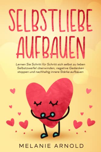 Stock image for Selbstliebe aufbauen -Language: german for sale by GreatBookPrices