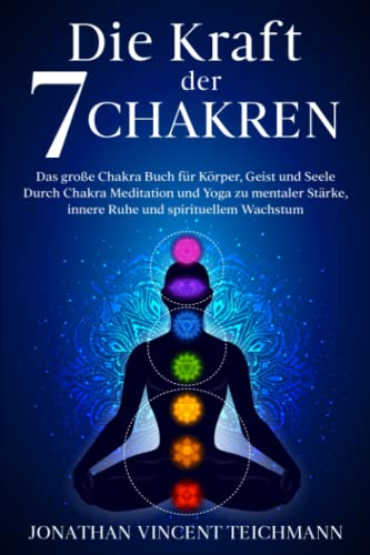 Stock image for Die Kraft der 7 Chakren -Language: german for sale by GreatBookPrices