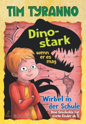 Stock image for Tim Tyranno - Dino-stark, wenn er es mag for sale by GreatBookPrices