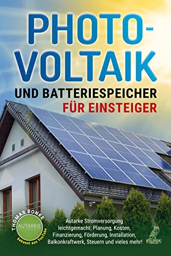 Beispielbild fr Photovoltaik und Batteriespeicher fr Einsteiger zum Verkauf von Blackwell's