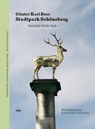 9783969820551: Der Stadtpark Schneberg: Mit einem Essay von Peter Gttler