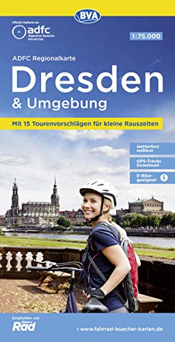 9783969900956: ADFC-Regionalkarte Dresden & Umgebung, 1:75.000, mit Tagestourenvorschlgen, rei- und wetterfest, E-Bike-geeignet, GPS-Tracks Download