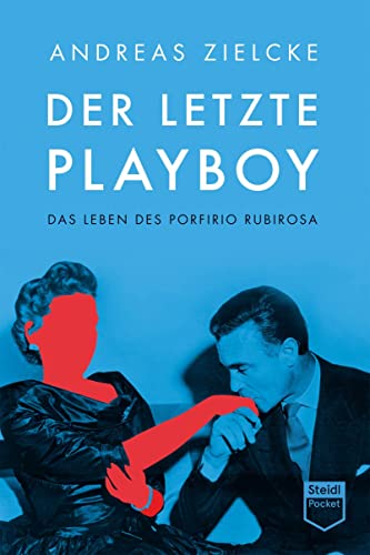 Imagen de archivo de Der letzte Playboy: Das Leben des Porfirio Rubirosa (Steidl Pocket) a la venta por Revaluation Books