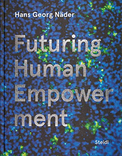Stock image for Futuring Human Empowerment for sale by Brook Bookstore