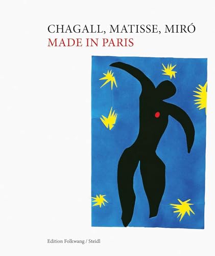 Stock image for Chagall, Matisse, Mir. Made in Paris: Museum Folkwang (ed.) for sale by medimops