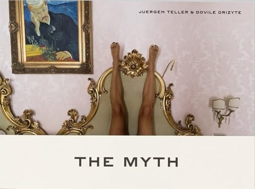 9783969992944: Juergen Teller: The Myth