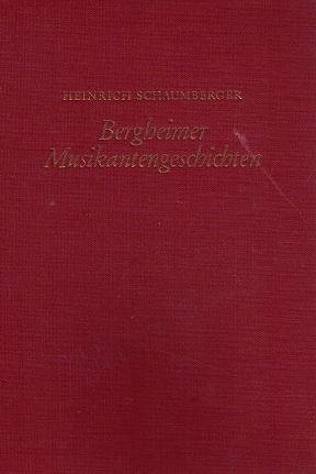 Stock image for Bergheimer Musikantengeschichten - Mit Bildern von Rudolf Kselitz for sale by 3 Mile Island