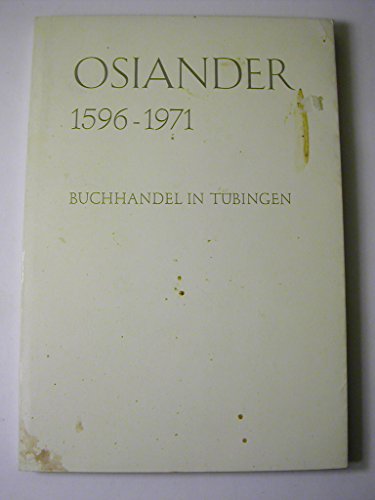 9783980001106: Osiander : 1596 - 1971. Buchhandel in Tbingen