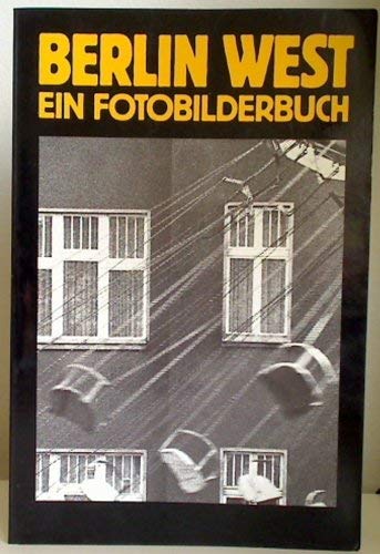 9783980005708: berlin-west-ein-fotobilderbuch