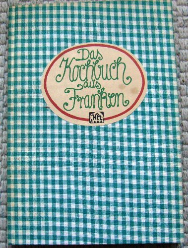 Stock image for Das Kochbuch aus Franken for sale by medimops