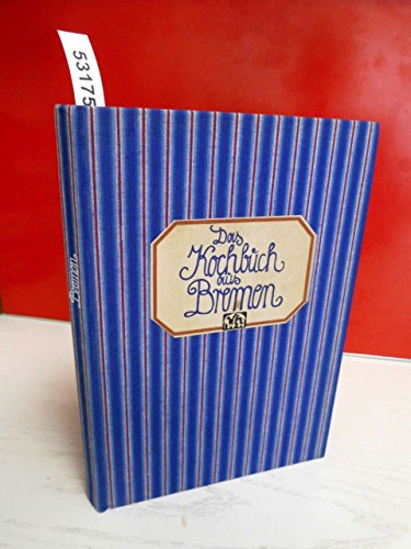 Beispielbild fr Das Kochbuch aus Bremen zum Verkauf von medimops