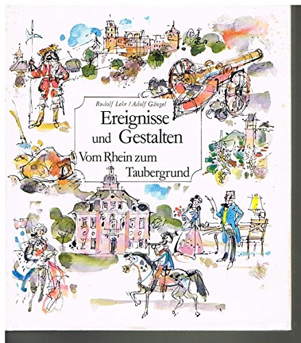 Beispielbild fr Vom Rhein zum Taubergrund. Ereignisse und Gestalten zum Verkauf von Versandantiquariat Felix Mcke